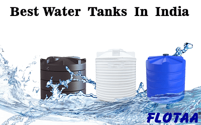 10 Best Water Tanks for House In India