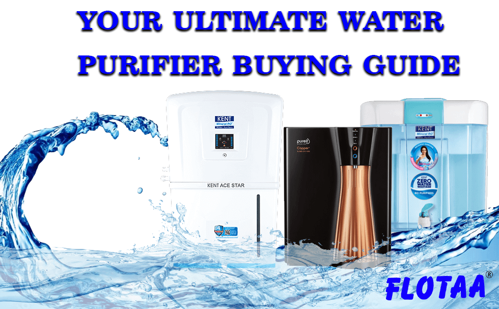 Your Ultimate Water Purifier Buying Guide