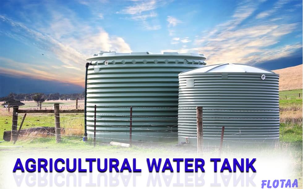 Agricultural water tank