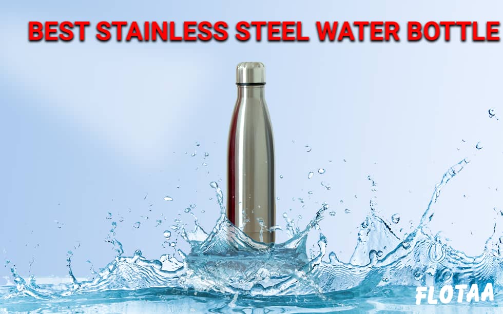 best stainless steel water bottels